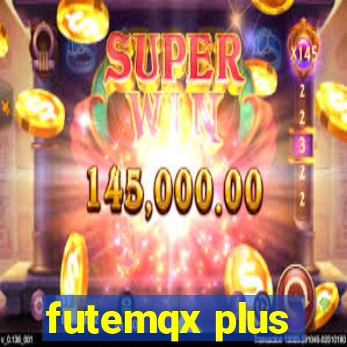 futemqx plus