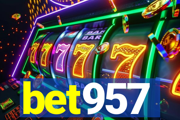 bet957