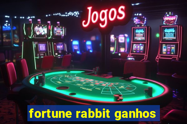 fortune rabbit ganhos