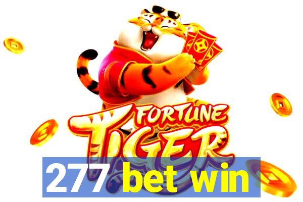 277 bet win