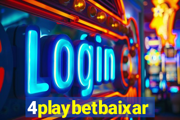 4playbetbaixar