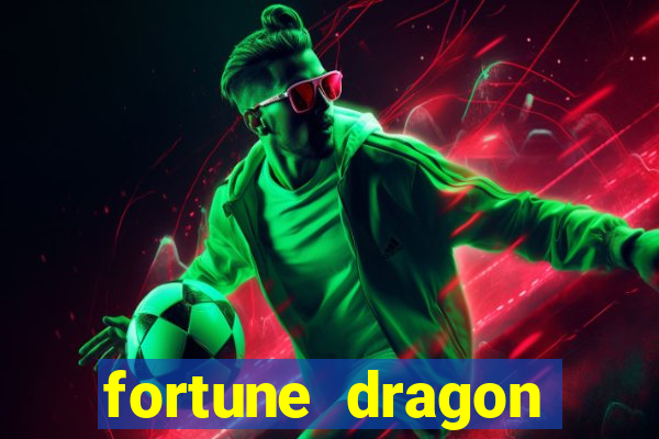 fortune dragon ganho certo demo