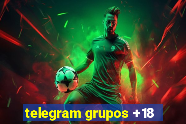 telegram grupos +18