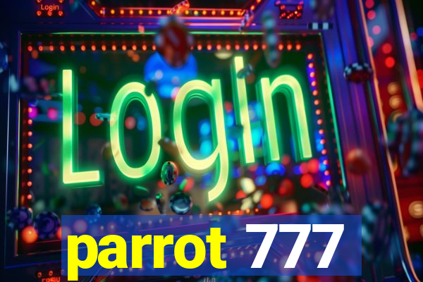 parrot 777