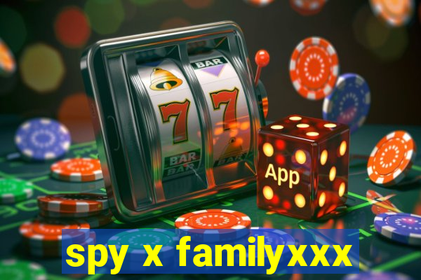 spy x familyxxx