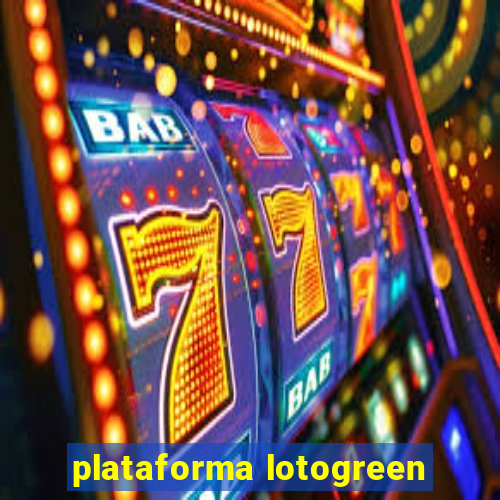 plataforma lotogreen