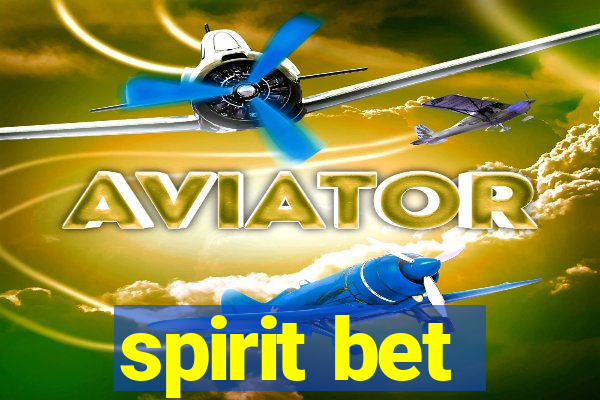 spirit bet