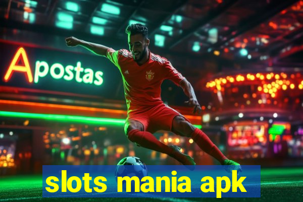 slots mania apk