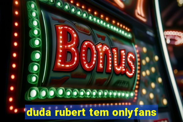 duda rubert tem onlyfans