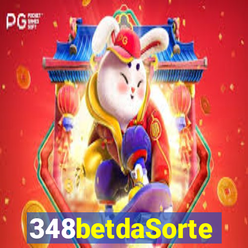 348betdaSorte