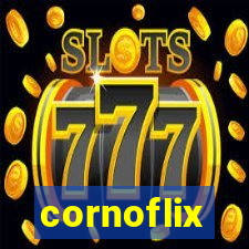 cornoflix