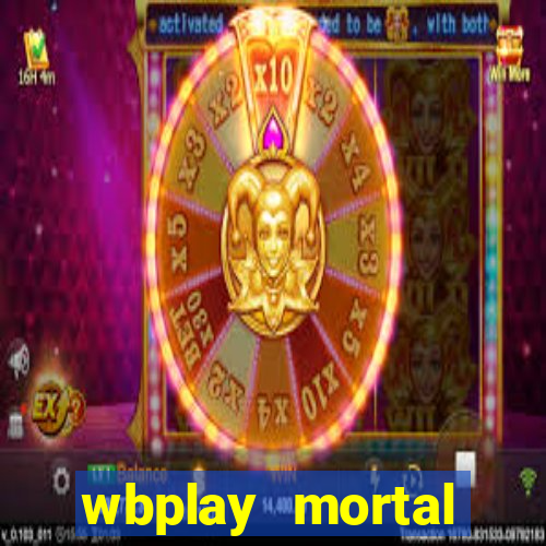 wbplay mortal kombat mobile