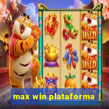 max win plataforma