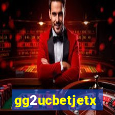 gg2ucbetjetx