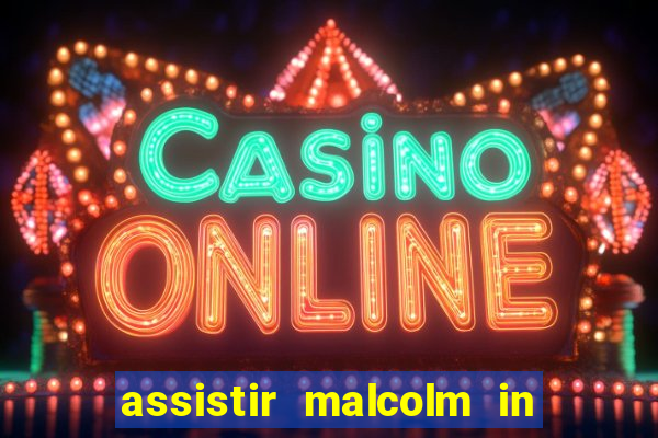 assistir malcolm in the middle on-line