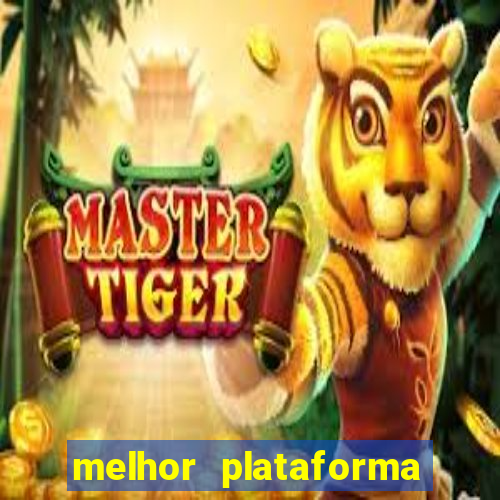 melhor plataforma de jogos para ganhar dinheiro