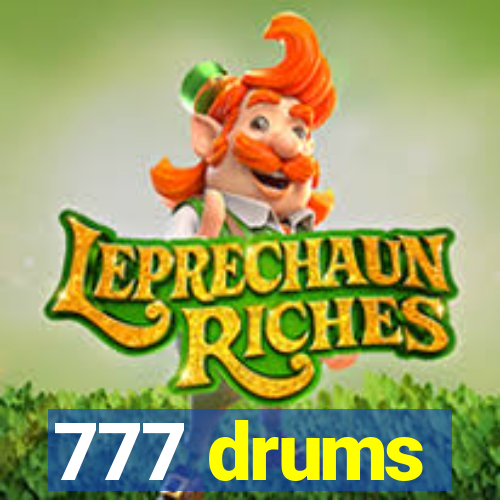 777 drums