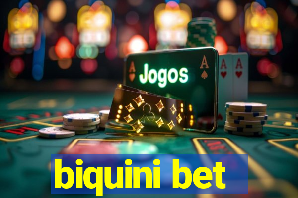 biquini bet