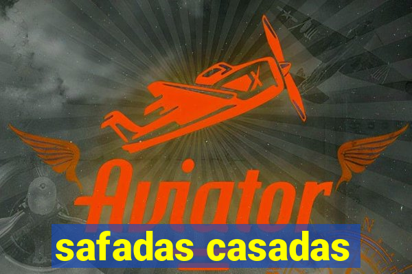 safadas casadas