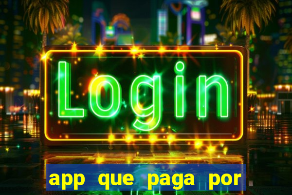 app que paga por cadastro na hora via pix jogo