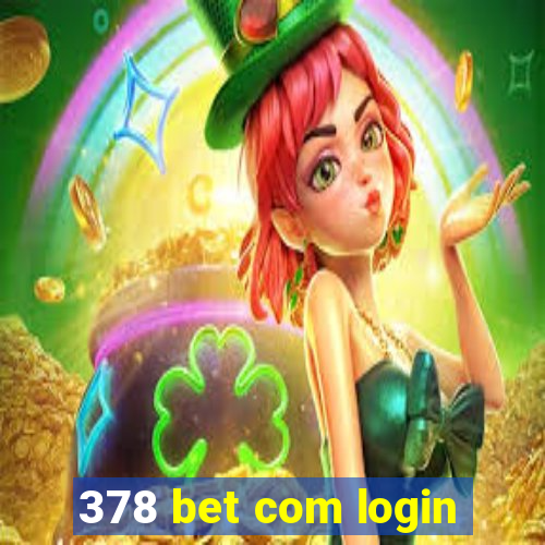 378 bet com login