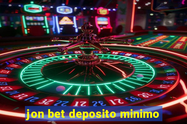 jon bet deposito minimo