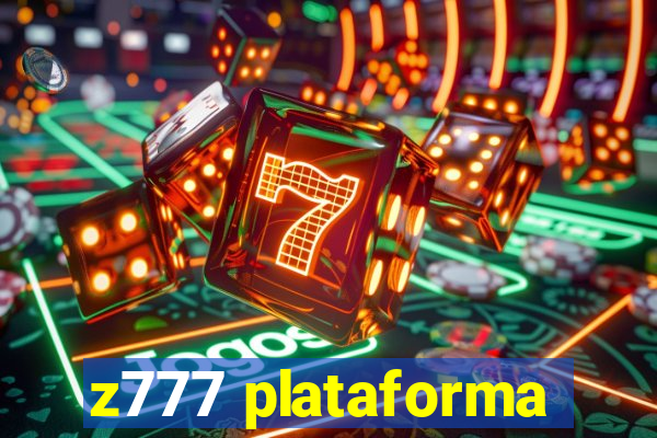 z777 plataforma