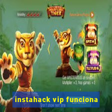 instahack vip funciona