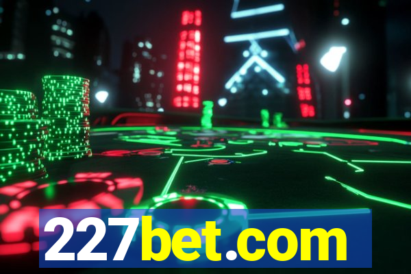 227bet.com