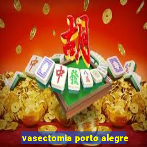 vasectomia porto alegre