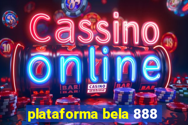 plataforma bela 888