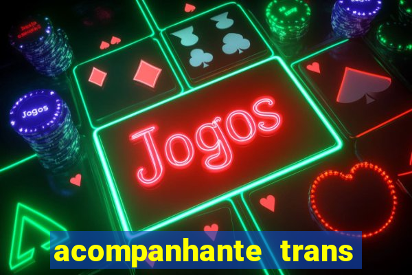 acompanhante trans santos sp