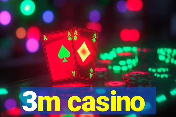 3m casino