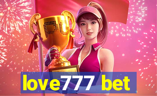 love777 bet