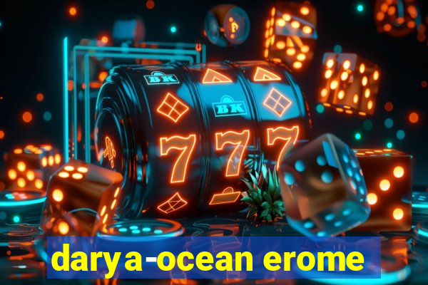 darya-ocean erome