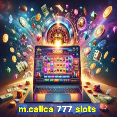 m.calica 777 slots