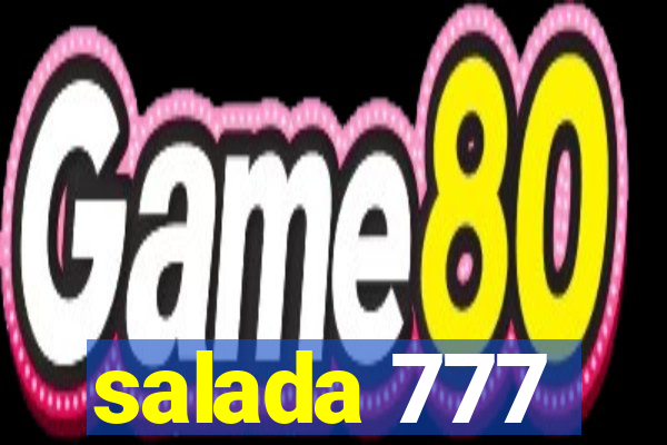 salada 777