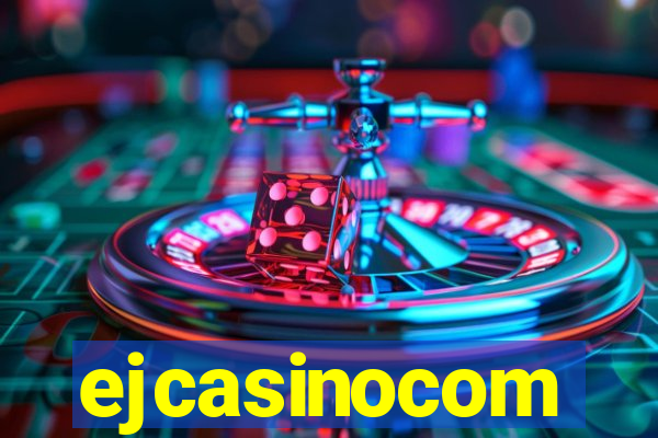 ejcasinocom