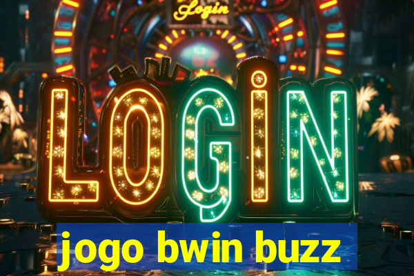 jogo bwin buzz