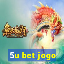 5u bet jogo