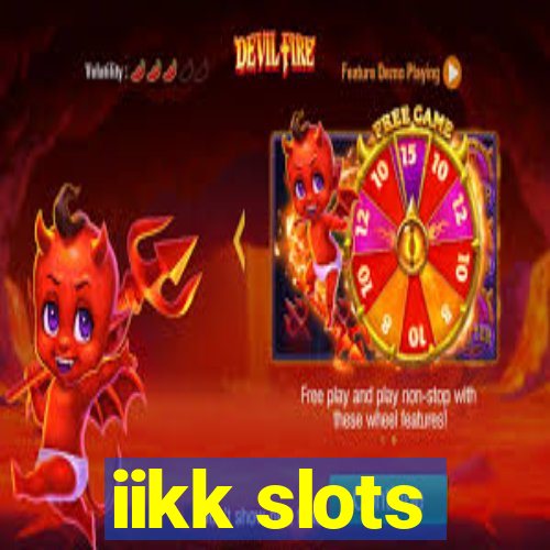 iikk slots