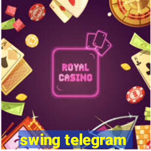 swing telegram