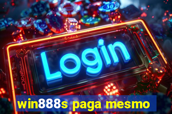 win888s paga mesmo