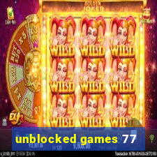 unblocked games 77