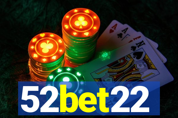 52bet22