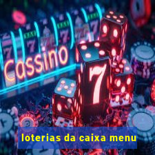 loterias da caixa menu