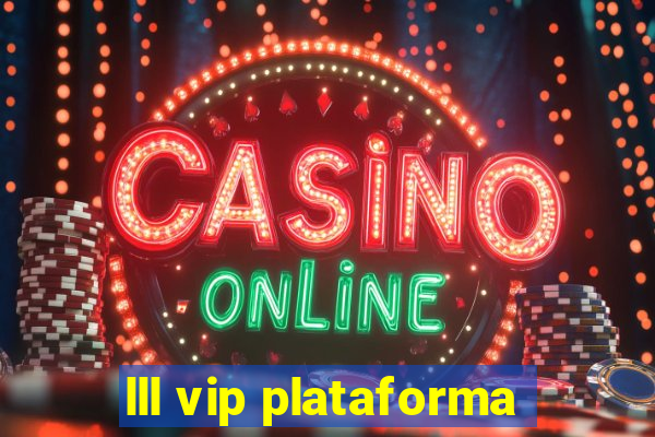 lll vip plataforma