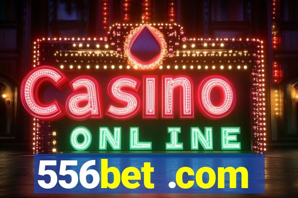 556bet .com