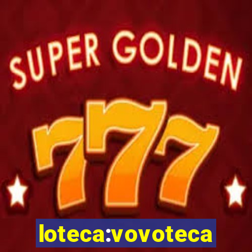 loteca:vovoteca