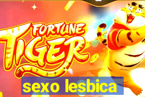 sexo lesbica